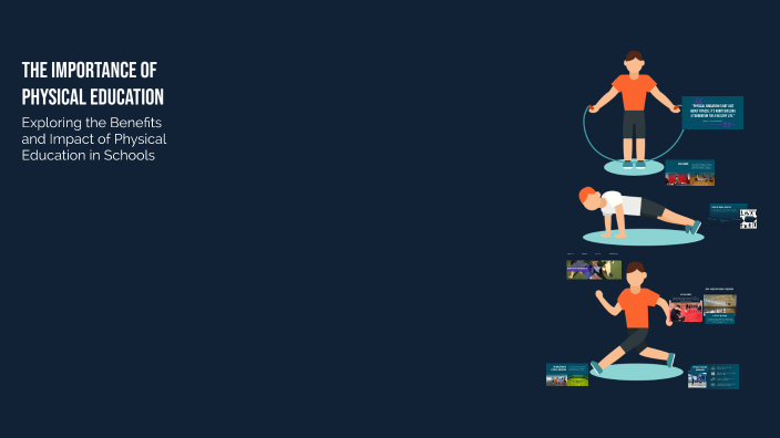 The Importance of Physical Education by R Pijnaker on Prezi