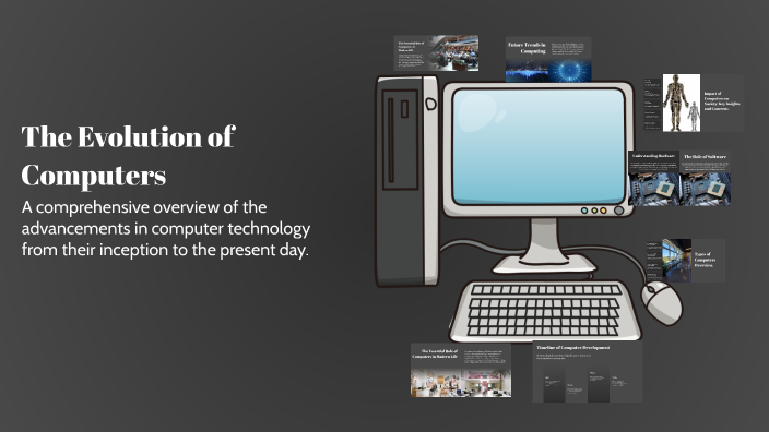 The Evolution of Computers by arez azad on Prezi