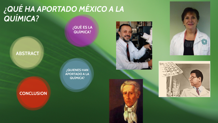 ¿Qué ha aportado México a la química? by Carmen González on Prezi
