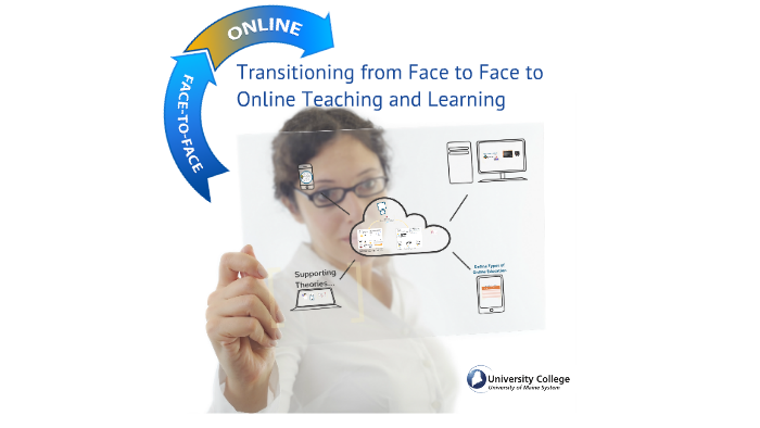 transition from face to face to online learning essay