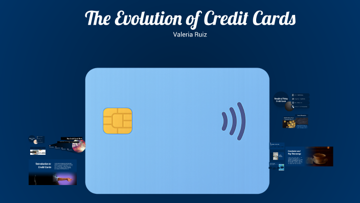 The Evolution of Credit Cards by valeria ruiz on Prezi