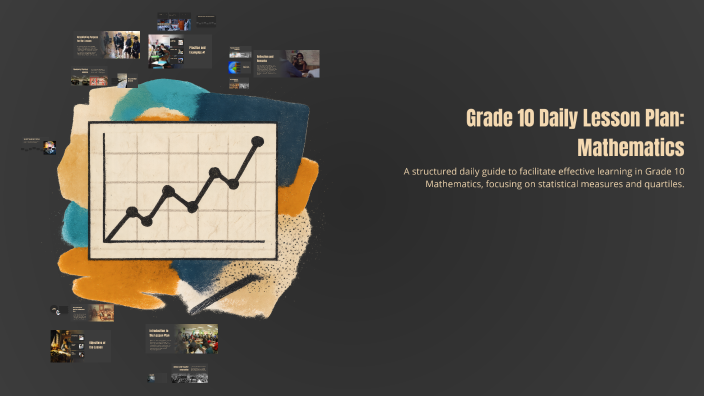 Grade 10 Daily Lesson Plan: Mathematics by Jennifer Regencia on Prezi