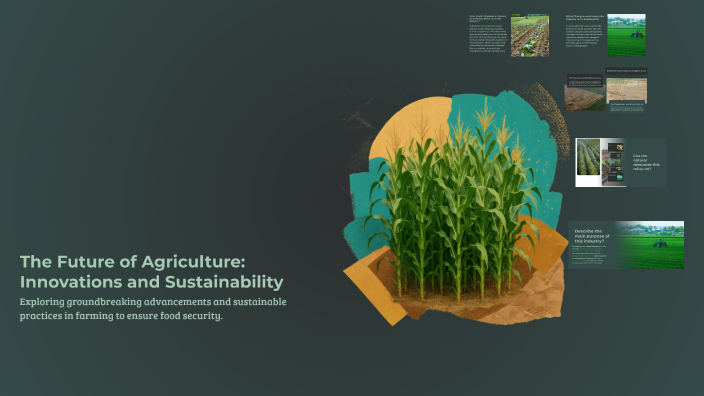 The Future of Agriculture: Innovations and Sustainability by Jewel ...