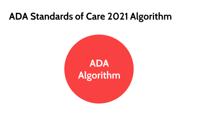 ADA Standards of Care 2020 Algorithm by John Begert on Prezi