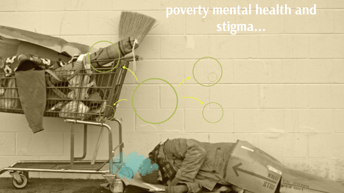 poverty mental health and stigma... by lee alofipo on Prezi