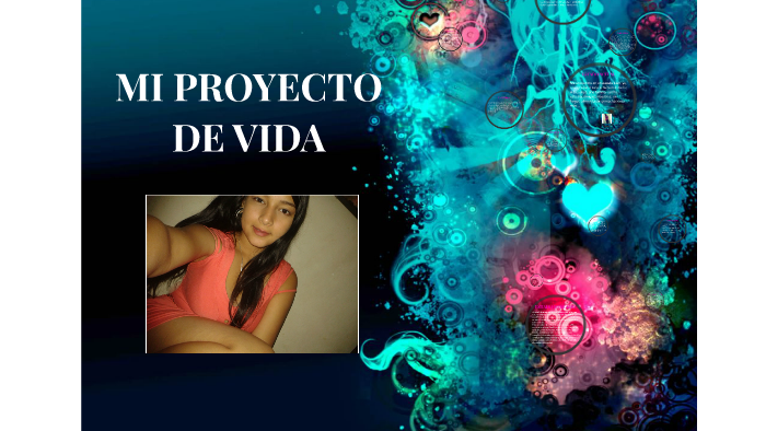 MI PROYECTO DE VIDA by ana correa on Prezi