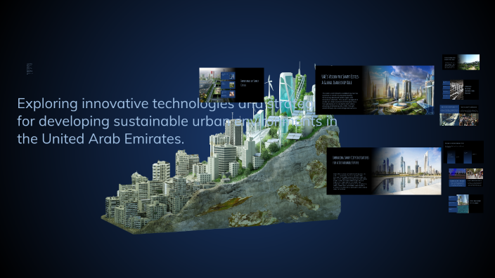 Creating a Smart City in the UAE by Grade10 on Prezi