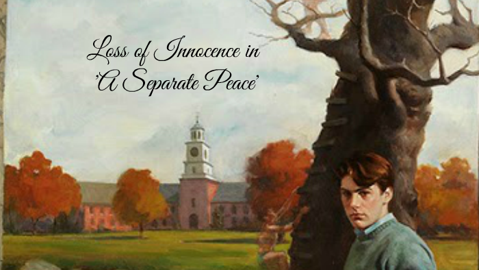 loss-of-innocence-in-a-separate-peace-by-armaan-khatra