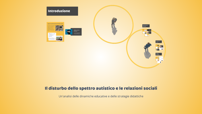 Il disturbo dello spettro autistico by GRAZIA PASCARELLA on Prezi