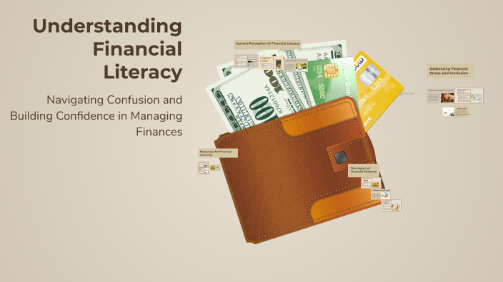 Understanding Financial Literacy by Sierra Spencer on Prezi
