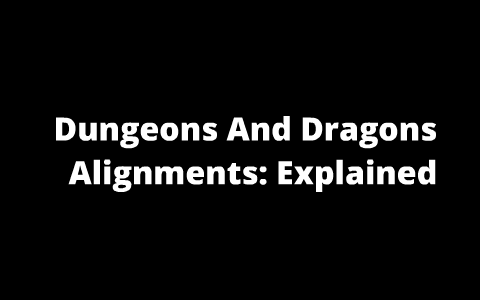 dungeons and dragons alignments
