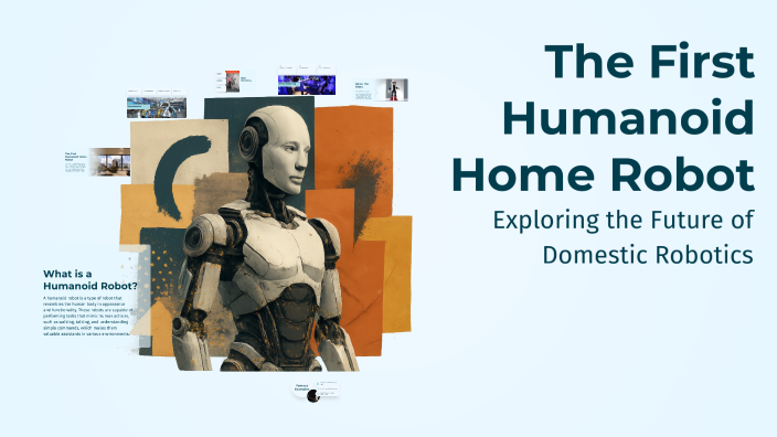 The First Humanoid Home Robot by Sara Salazar on Prezi