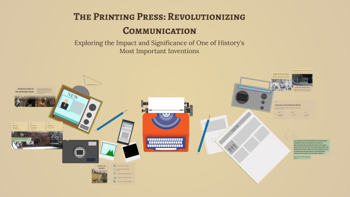 The Printing Press: Revolutionizing Communication by mary guy on Prezi
