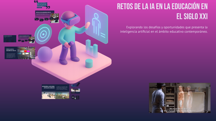 Retos de la IA en la Educación en el Siglo XXI by Erica mojica on Prezi