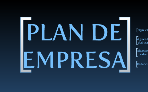 PLAN DE EMPRESA by Sebastián Manganelli on Prezi