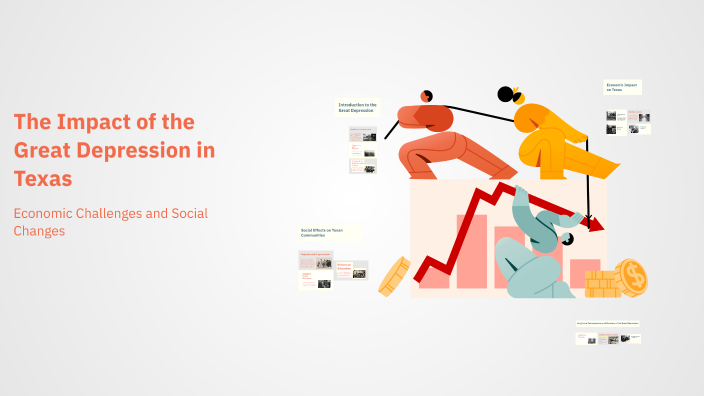 The Impact of the Great Depression in Texas by Esther Amini on Prezi