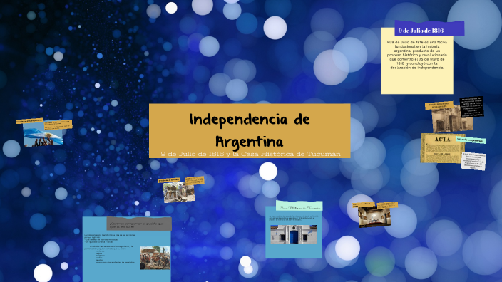Independencia de Argentina by Walter Ramos on Prezi