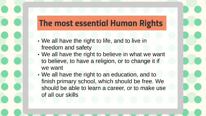 Essential Rights The most essential Human Rights by Sophie Hazeldine on Prezi