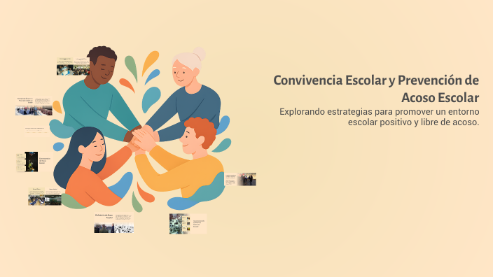 Convivencia Escolar y Prevención de Acoso Escolar by Jana Lucas on Prezi