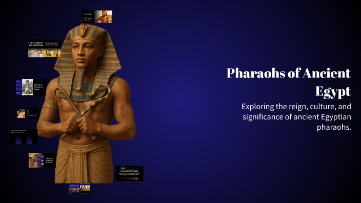 Pharaohs of Ancient Egypt by vincent padilla on Prezi