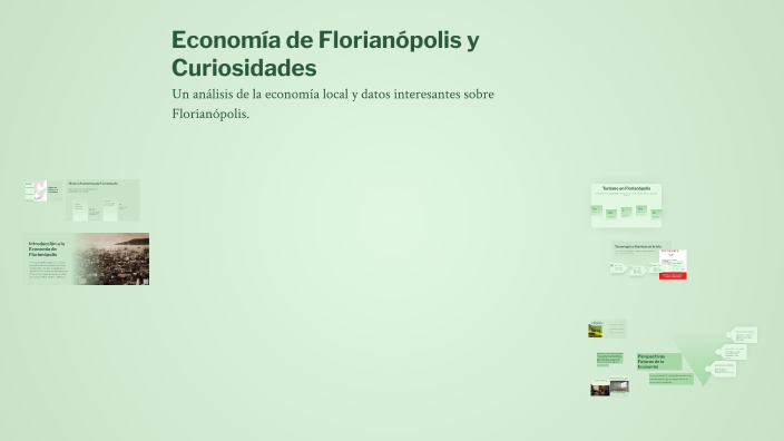 Economía de Florianópolis y Curiosidades by priscila oliveira on Prezi