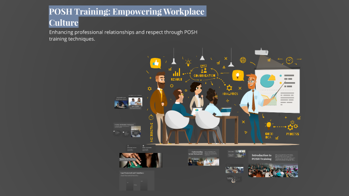 POSH Training: Empowering Workplace Culture by Amass DM on Prezi