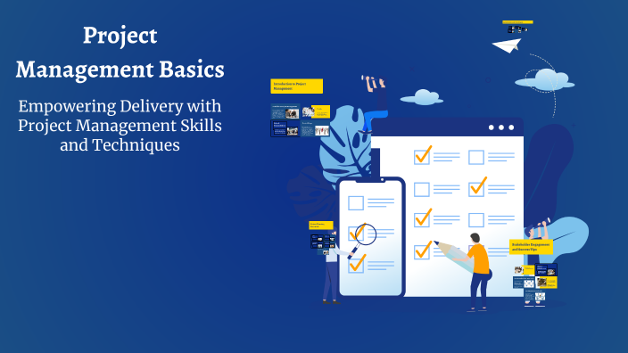 Project Management Basics by Gisselle Herrera on Prezi