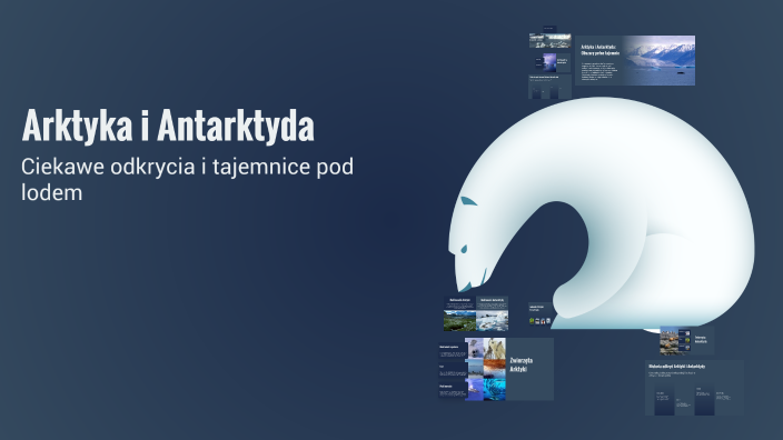 Arktyka i Antarktyda by Szymon Horbiński on Prezi