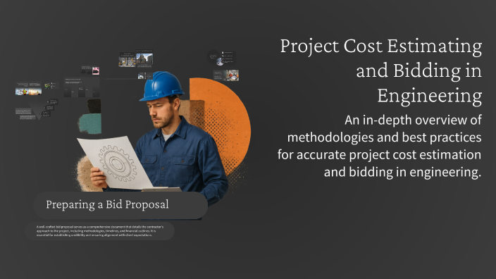 Project Cost Estimating and Bidding in Engineering by Uchia Saskue on Prezi