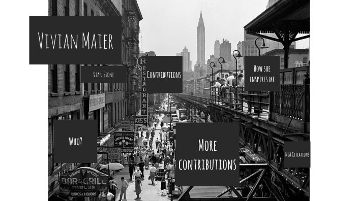 Vivian Maier by Vian Stone on Prezi