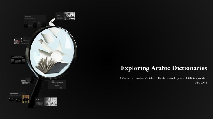 Exploring Arabic Dictionaries by عبدالله الصالحي on Prezi