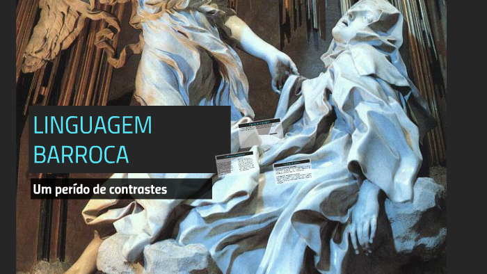 Figura de linguagem BARROCO by Giovana Campoy on Prezi