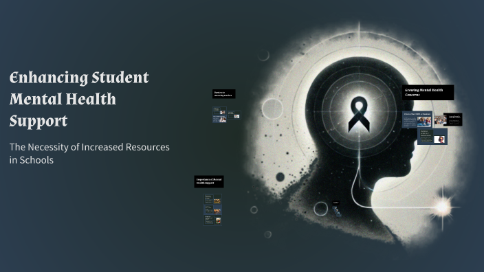 Enhancing Student Mental Health Support by Bryce Damon on Prezi