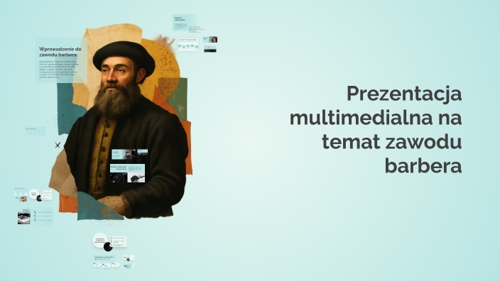 Prezentacja multimedialna na temat zawodu barbera by Mikołaj Gala on Prezi