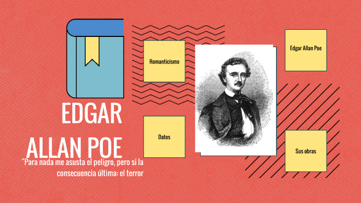 Edgar Allan Poe by Anniela Galvis on Prezi
