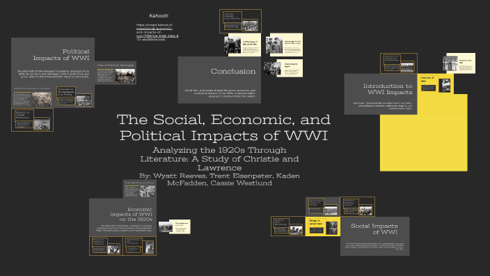 The Social, Economic, and Political Impacts of WWI (Wyatt Reeves, Trent ...