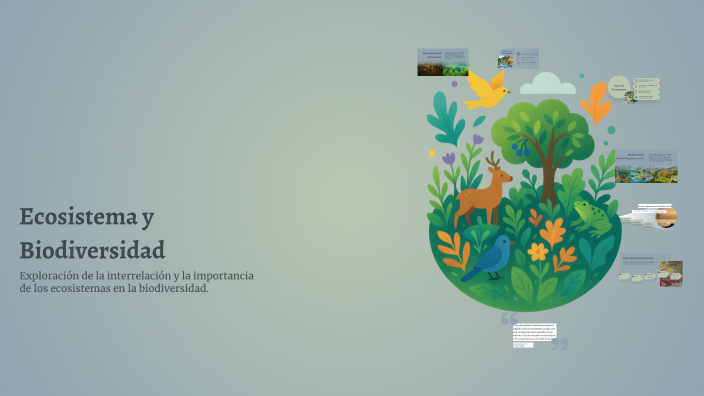 Ecosistema y Biodiversidad by Erick Lira on Prezi