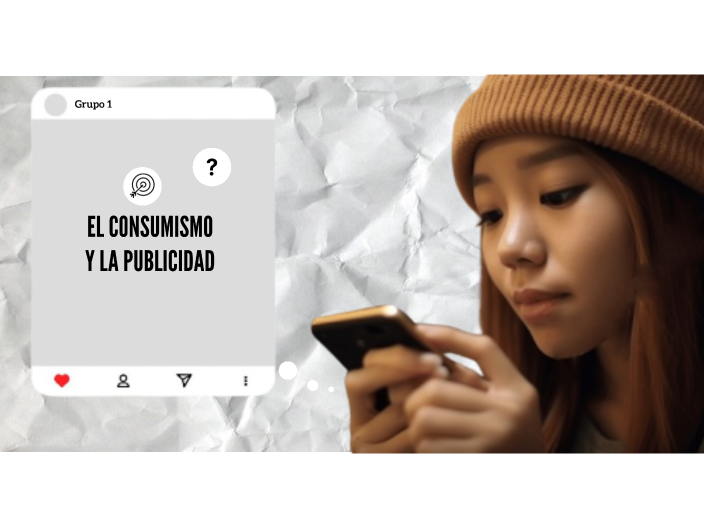 El Consumismo y La Publicidad by Fatima Adrianzén on Prezi