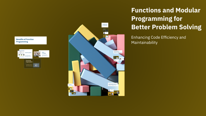 Functions and Modular Programming for Better Problem Solving by fardeen ...