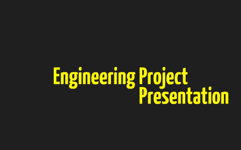 Engineering Project Presentation by Luke Renshaw on Prezi