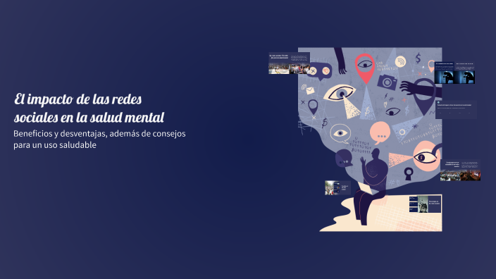 El impacto de las redes sociales en la salud mental by junior molina on ...