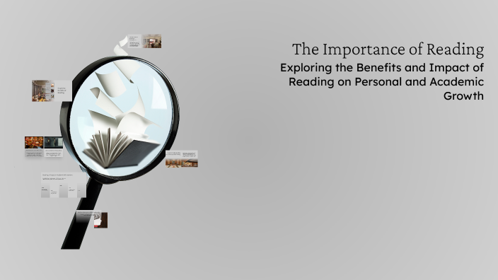 The Importance of Reading by Shan Sai Arbol on Prezi