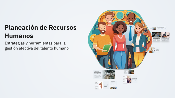 Planeación de Recursos Humanos by Ana Catalina Jara Vega on Prezi