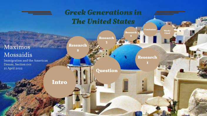 Greek Generations Different Generations of Greeks In America by Maximos Mossaidis on Prezi