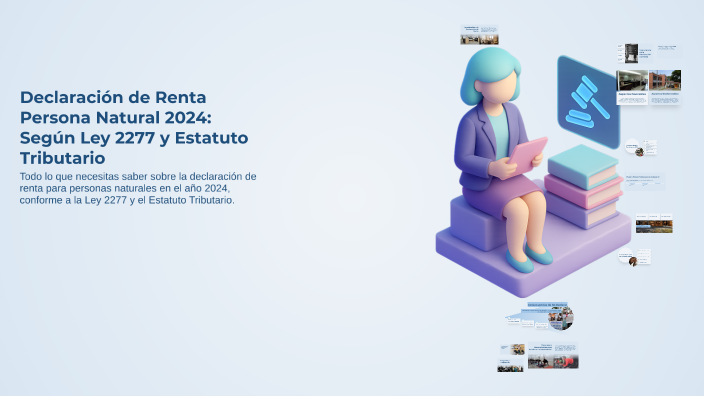 Declaración de Renta Persona Natural 2024: Según Ley 2277 y Estatuto ...