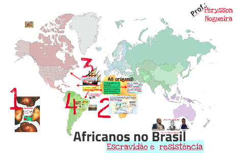 Africanos no Brasil by Pérysson Nogueira on Prezi