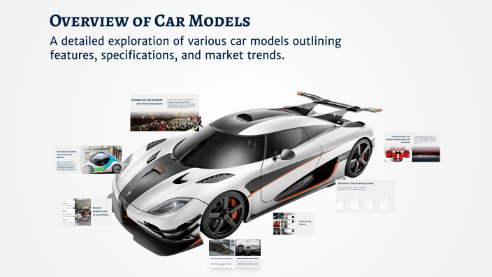 Overview of Car Models by deepakdevadharsan r on Prezi