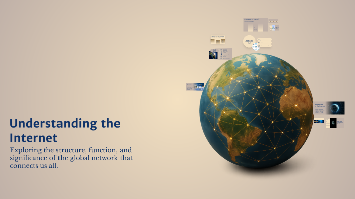 Understanding the Internet by GarnAx1 GarnAx1 on Prezi