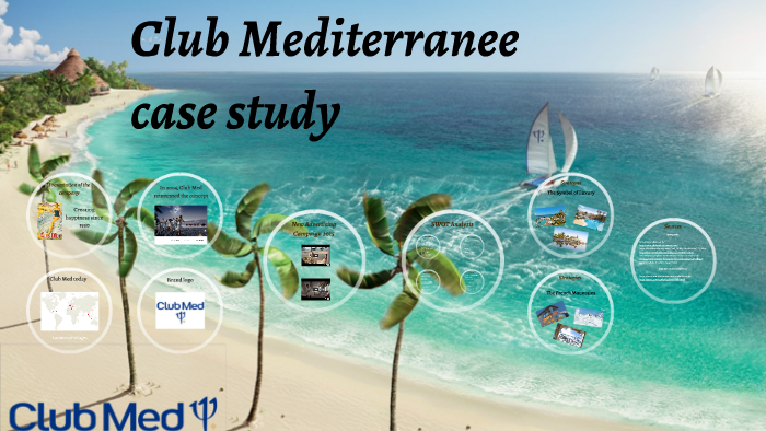 club mediterranean case study