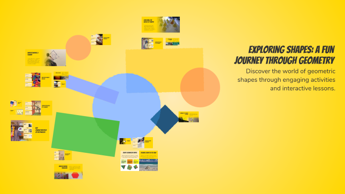 Exploring Shapes: A Fun Journey Through Geometry by Anna Glynn on Prezi